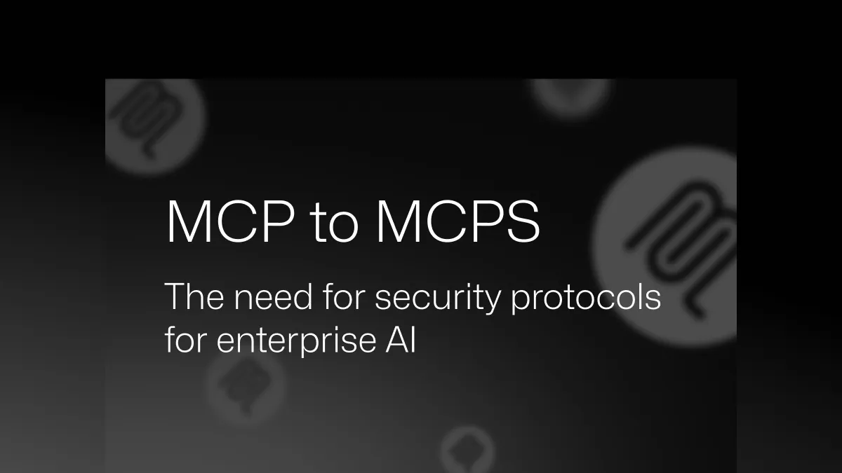 Beyond MCP to MCPS: The Need for a Secure Protocol for Enterprise AI